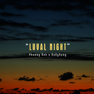 Luval Night/Panhn, 6a6y 9ang