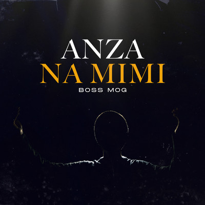 シングル/Anza Na Mimi/Boss MOG