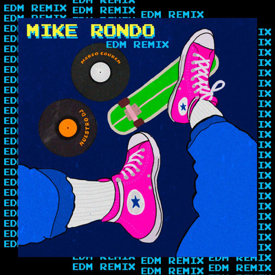 Nuestro DJ (Mike Rondo Remix)/Marco Eguren