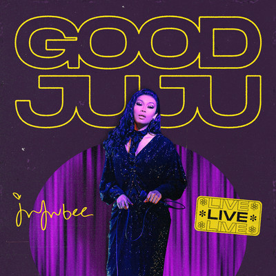good juju : live/Jujubee