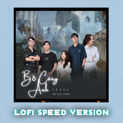 Bo Cong Anh Trang (Lofi Speed Version)/BMZ