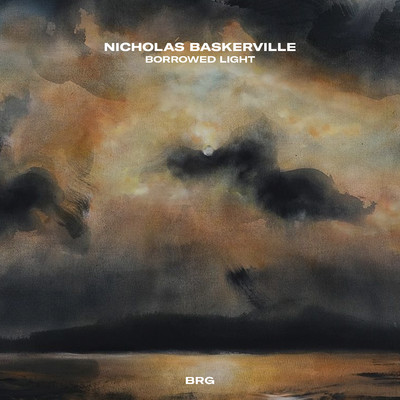 アルバム/Borrowed Light/Nicholas Baskerville