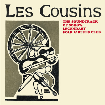 Les Cousins: The Soundtrack Of Soho's Legendary Folk & Blues Club/Various Artists