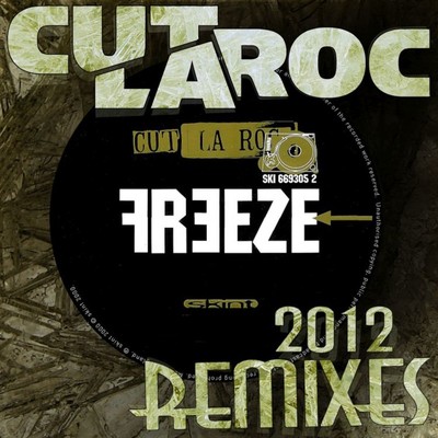 Freeze (Rennie Pilgrem Hardstep Remix)/Cut La Roc