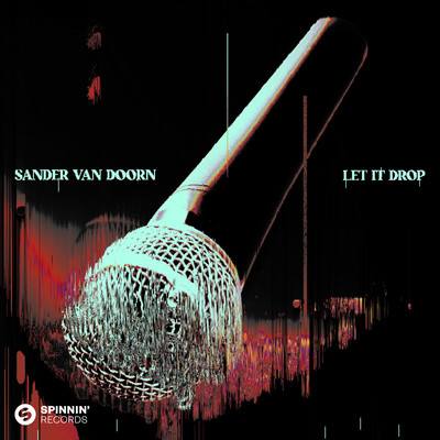 Let It Drop/Sander van Doorn