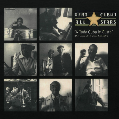アルバム/A Toda Cuba Le Gusta (2018 Remastered Version)/Afro Cuban All Stars