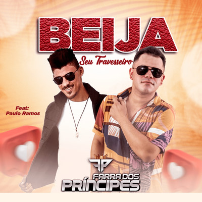 シングル/Beija Seu Travesseiro (feat. Paulo Ramos)/Farra dos Principes