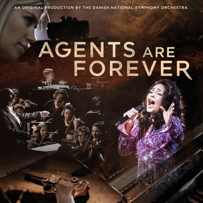 アルバム/Agents Are Forever/Danish National Symphony Orchestra