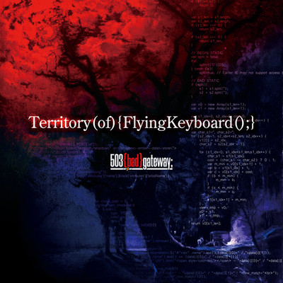 アルバム/Territory of flying keyboard/503 bad gateway