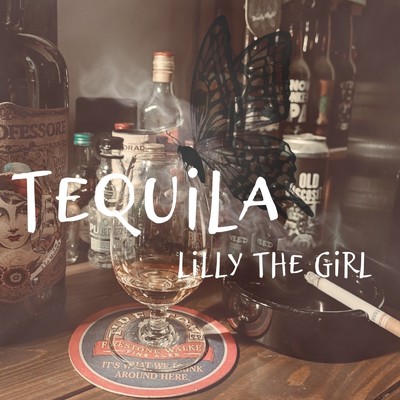 シングル/Tequila/Lilly the Girl
