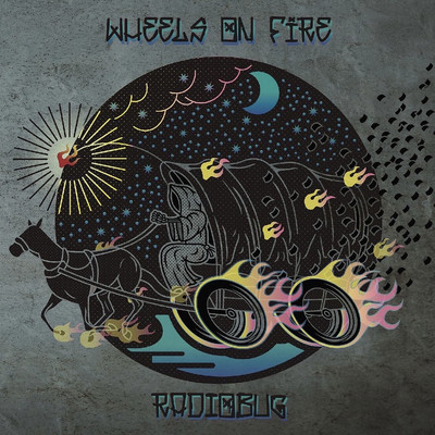 アルバム/Wheels on Fire/Radiobug