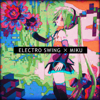 着うた®/星屑の唄 | Electro Swing × 初音ミク/音薫