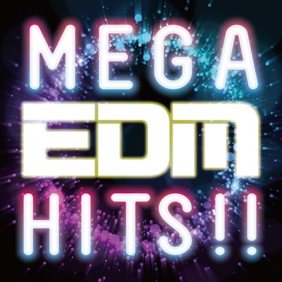 アルバム/MEGA EDM HITS/Mee