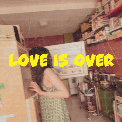 Love is over/里咲りさ