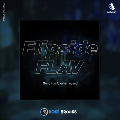 シングル/Flipside FLAV -Music For Cypher Round-/KOSE 8ROCKS