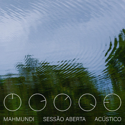 アルバム/Sessao Aberta Acustico/Mahmundi