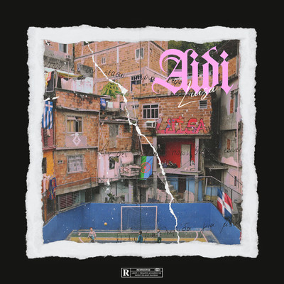 シングル/Aidi (Explicit)/Luisa／Chico Beatz