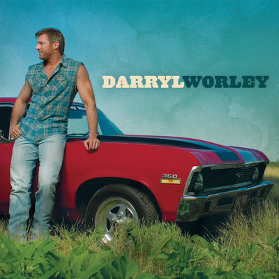 Darryl Worley/Darryl Worley