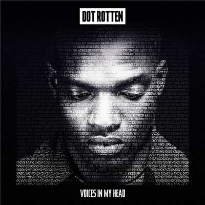 Voices In My Head (Explicit)/Dot Rotten