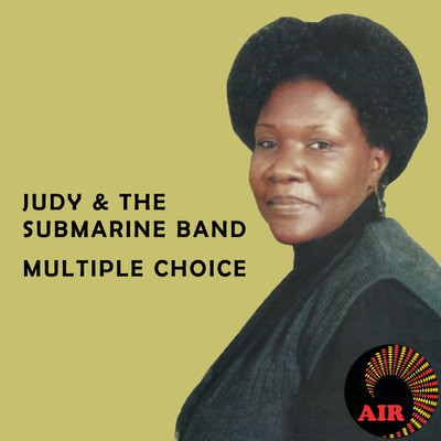 Multiple Choice/Judy  & The Submarine Band