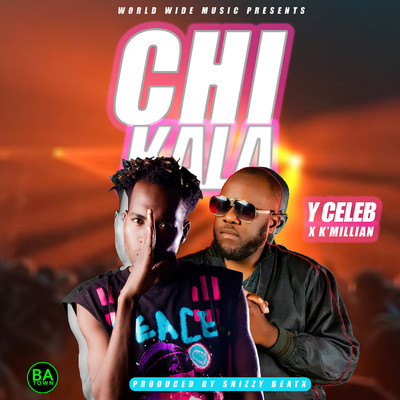 Chikala (feat. K'millian)/Y Celeb