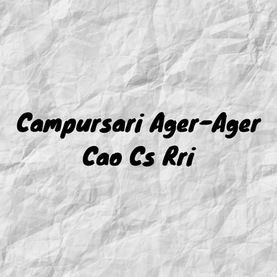 Campursari Ager-Ager Cao Cs Rri/Various Artists
