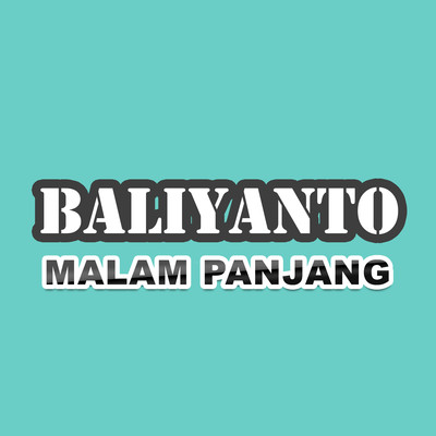 シングル/Malam Panjang/Baliyanto