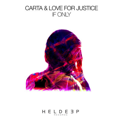シングル/If Only/Carta & Love For Justice