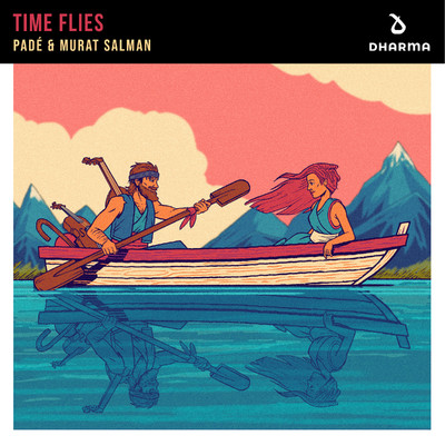 Time Flies/Pade & Murat Salman