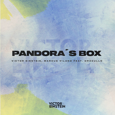 シングル/Pandora's Box (feat. Oracullo)/Victor Einstein & Marcus Vilano