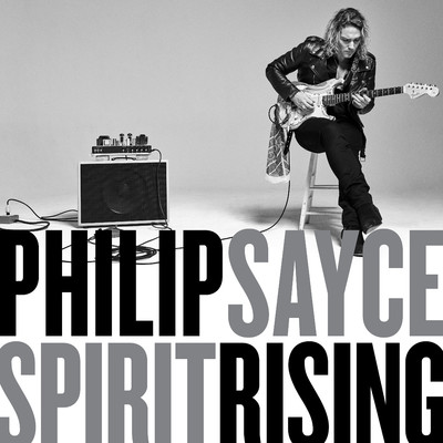 アルバム/Spirit Rising/Philip Sayce