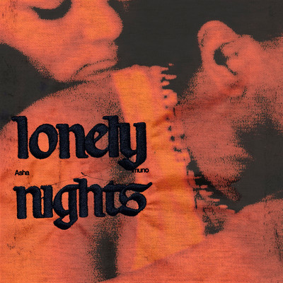 LONELY NIGHTS/Asha Imuno