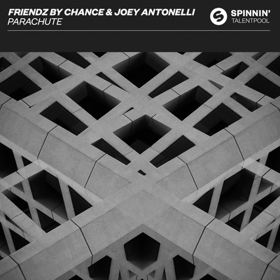 シングル/Parachute/Friendz By Chance & Joey Antonelli