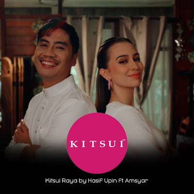 Kitsui Raya (feat. Amsyar Sabri)/Hasif Upin