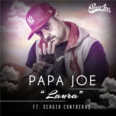 Laura (feat. Sergio Contreras)/Papa Joe