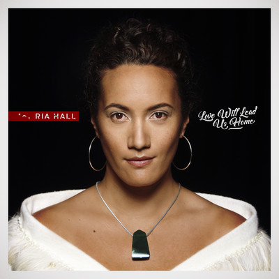 Love Will Lead Us Home (Tiki Taane Remix)/Ria Hall