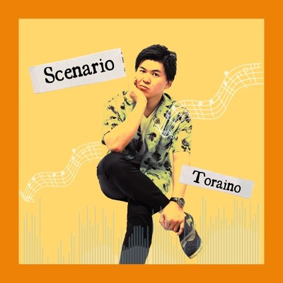 Scenario/Toraino