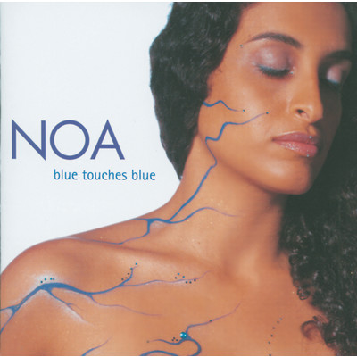 Blue Touches Blue/NOA
