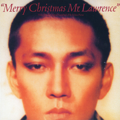 Merry Christmas Mr.Lawrence/坂本龍一