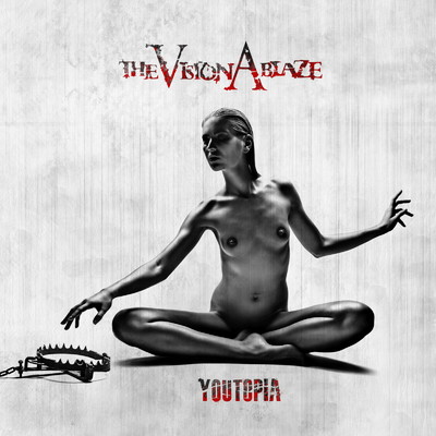 Youtopia/The Vision Ablaze