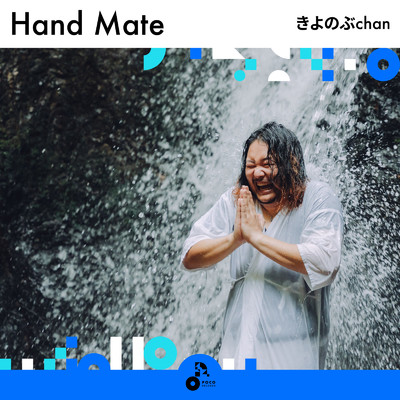 Hand Mate/きよのぶchan