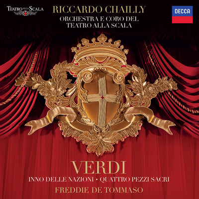 Verdi: Inno delle nazioni; Quattro Pezzi Sacri/フレディ・デ・トマーゾ／ミラノ・スカラ座合唱団／ミラノ・スカラ座管弦楽団／リッカルド・シャイー