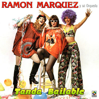 アルバム/Tanda Bailable/Ramon Marquez
