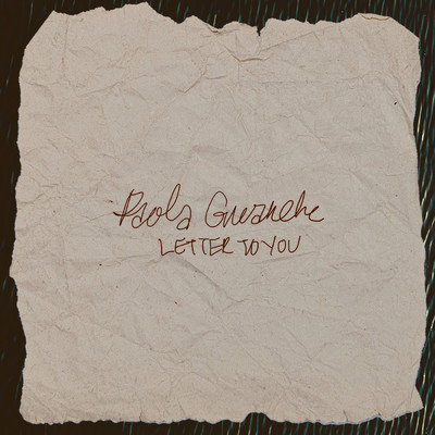 Letter To You (Explicit)/Paola Guanche