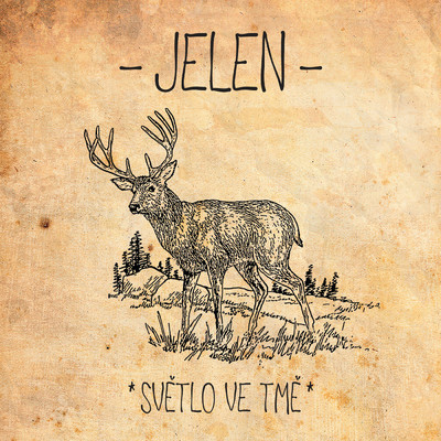 アルバム/Svetlo ve tme/Jelen