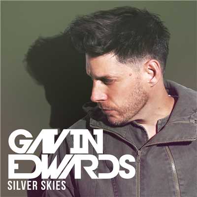 Silver Skies/Gavin Edwards