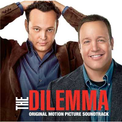 The Dilemma (Original Motion Picture Soundtrack)/Various Artists