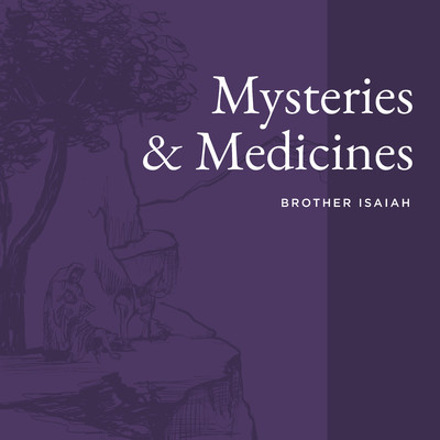 シングル/Mysteries & Medicines (Brother Isaiah, J.J. Wright and Friends)/Brother Isaiah & J.J. Wright