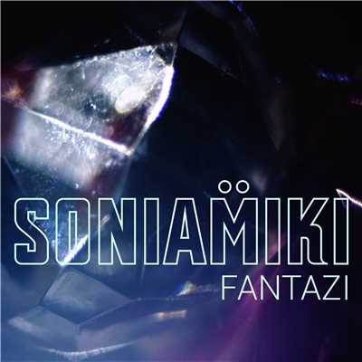 シングル/Fantazi/Soniamiki