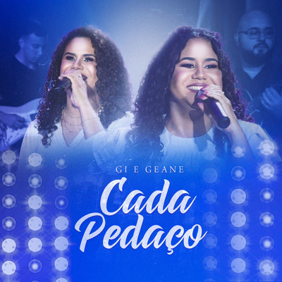 Cada Pedaco (Playback)/Gi e Geane